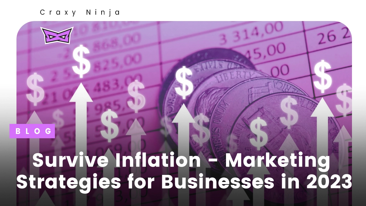 Inflation in Business 10 Best Marketing Strategies