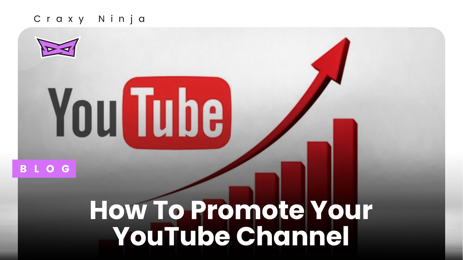 How To Promote Your YouTube Channel In 2024: 15 Tried Strategies ...