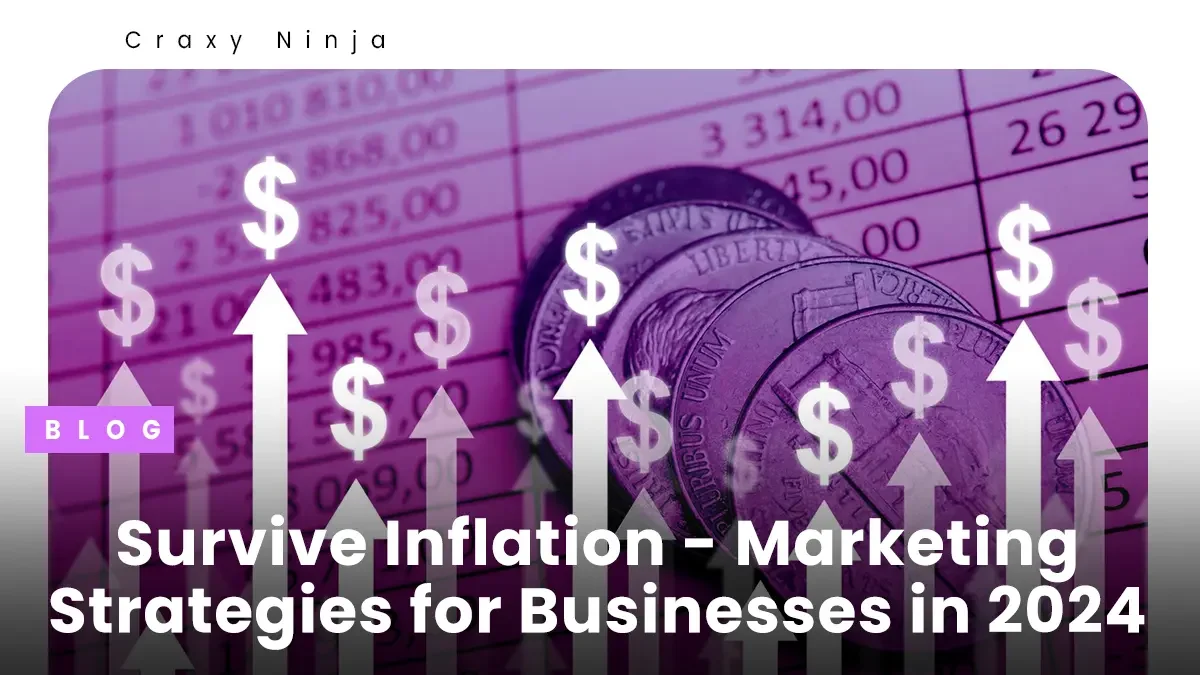 Inflation in Business Marketing Strategies for 2024